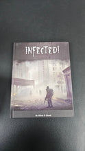 Load image into Gallery viewer, Infected!" by Oliver R. Shead TTRPG