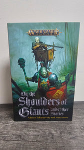 Warhammer Age of Sigmar On the shoulders of Giants and other stories