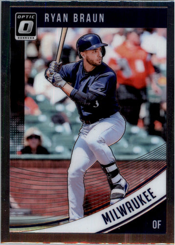 2018 Donruss Optic Ryan Braun Milwaukee Brewers #104