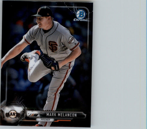 2017 Bowman Chrome Mark Melancon San Francisco Giants #40