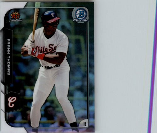 2015 Bowman Chrome Rookie Recollections Frank Thomas Chicago White Sox #RRI-FT