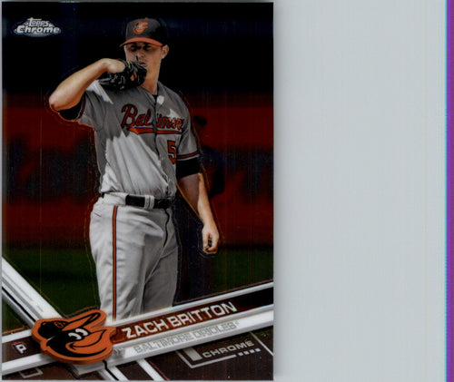 2017 Topps Chrome Zach Britton Baltimore Orioles #152